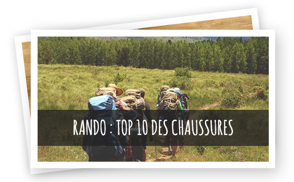 randonnée : top 10 des chaussures